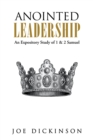 Image for Anointed Leadership: An Expository Study of 1 &amp; 2 Samuel