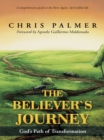 Image for Believer&#39;S Journey: God&#39;S Path of Transformation