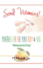 Image for Soul Vitamins: Minerals for the Mind, Body and Soul