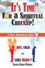 Image for It&#39;s Time for a Spiritual Checkup : Is Your Thermometer Gauge Hot, Cold or Luke Warm?