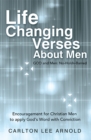 Image for Life-Changing Verses About Men: Encouragement for Christian Men  to Apply God&#39;S Word with Conviction