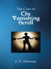 Image for Case of the Vanishing Scroll