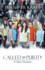 Image for Called to Purity: A Chosen Generation