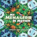 Image for My Menagerie in Motion