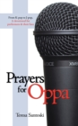 Image for Prayers for Oppa: From K-Pop to J-Pop, a Devotional for Performers &amp; Their Fans