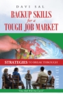 Image for Backup Skills for a Tough Job Market: One Skill Will Not Cut It