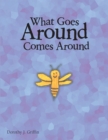 Image for What Goes Around Comes Around