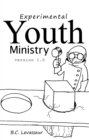 Image for Experimental Youth Ministry: Version 1.0