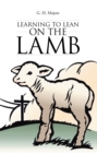 Image for Learning to Lean on the Lamb
