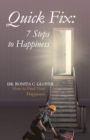 Image for Quick Fix: Seven Steps to Happiness: How to Find Your Happiness