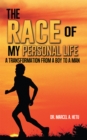 Image for Race of My Personal Life: A Transformation from a Boy to a Man