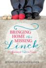 Image for Bringing Home the Missing Linck