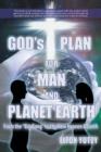 Image for God&#39;s Plan for Man and Planet Earth