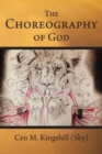 Image for The Choreography of God