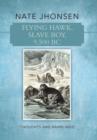 Image for Flying Hawk, Slave Boy, 9,500 BC : Thoughts and Ramblings by