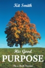 Image for His Good Purpose: The E-Book Version