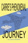 Image for Carrie&#39;s Phenomenal Journey