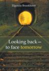 Image for Looking Back-To Face Tomorrow