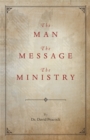 Image for Man, the Message, the Ministry