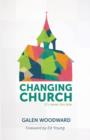 Image for Changing Church : It&#39;s Never Too Late
