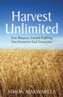 Image for Harvest Unlimited: Your Blueprint Towards Fulfilling One Permanent Soul Transaction