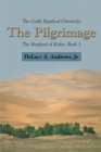 Image for Pilgrimage: The Shepherd of Kedar: Book 1