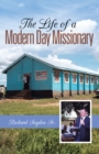 Image for Life of a Modern Day Missionary