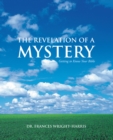 Image for Revelation of a Mystery: Getting to Know Your Bible