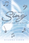Image for Of Thee I Sing: A Musical Journey of Faith