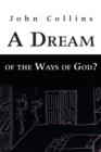 Image for A Dream of the Ways of God?