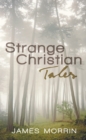 Image for Strange Christian Tales