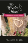 Image for Wooden Heart: A Contemporary Christian Romance