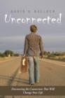 Image for Unconnected : Discovering the Connection That Will Change Your Life