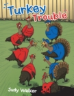 Image for Turkey Trouble