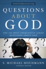 Image for Questions about God : The One Hundred Most Frequently Asked Questions about God