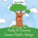 Image for Sally &amp; Sammy Learn God&#39;s Ways