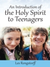 Image for Introduction of the Holy Spirit to Teenagers