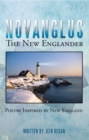 Image for Novanglus    the New Englander: Poetry Inspired by New England