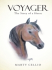 Image for Voyager: The Story of a Horse
