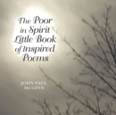 Image for Poor in Spirit Little Book of Inspired Poems