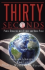 Image for Thirty Seconds: How an Unexpected Encounter Made a World of Difference