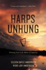 Image for Harps Unhung: Praising God in the Midst of Captivity