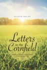 Image for Letters to the Cornfield: Culture and Morality Revisited from a Christian Point of View