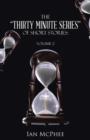 Image for The &quot;Thirty Minute Series&quot; of Short Stories : Volume 2