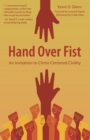 Image for Hand over Fist: An Invitation to Christ-Centered Civility