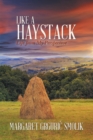Image for Like a Haystack: Life from My Perspective