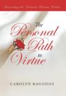 Image for The Personal Path to Virtue : Revealing the Virtuous Woman Within
