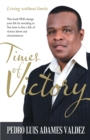 Image for Times of Victory: Living Without Limits