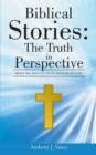 Image for Biblical Stories : The Truth in Perspective: What We Should Do in Honor of God