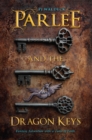 Image for Parlee and the Dragon Keys: Fantasy Adventure With a Twist of Faith